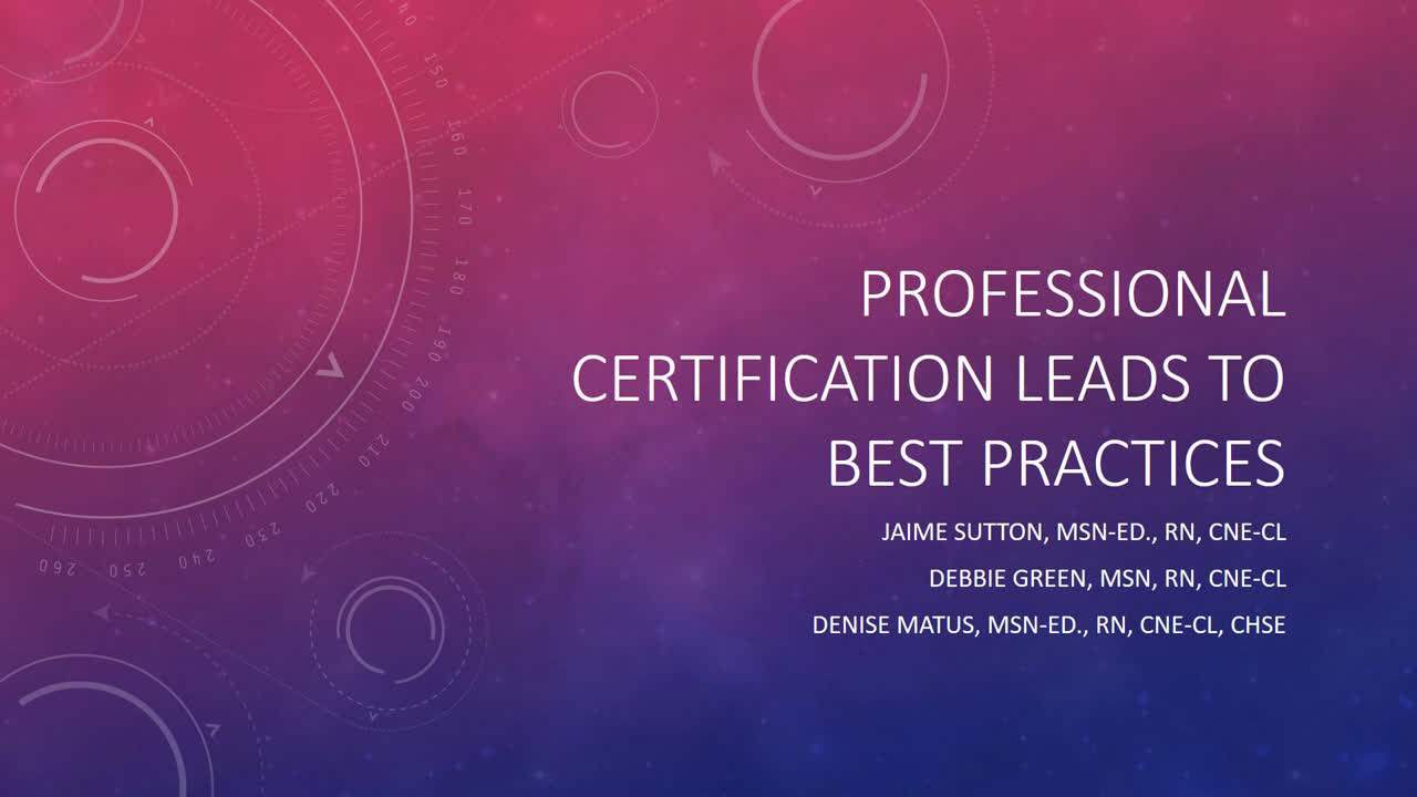 Default preview image for Professional Certifications Lead to Best Practices_Sutton_Green_Matus.mp4 video.