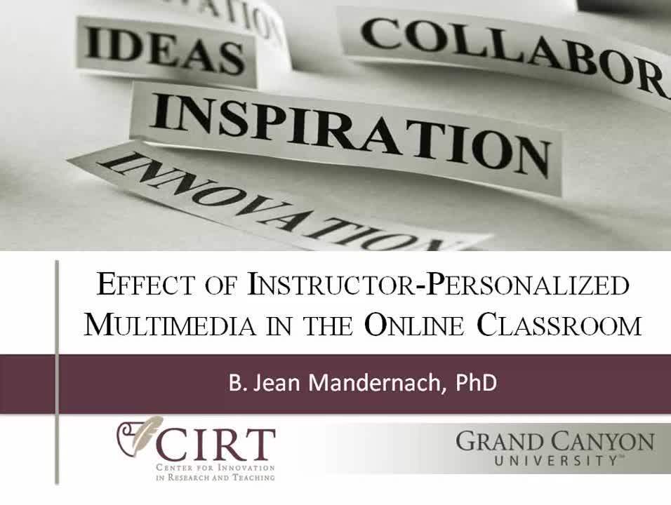 Default preview image for Impact of Instructor-Personalized Multimedia in the Online Classroom video.