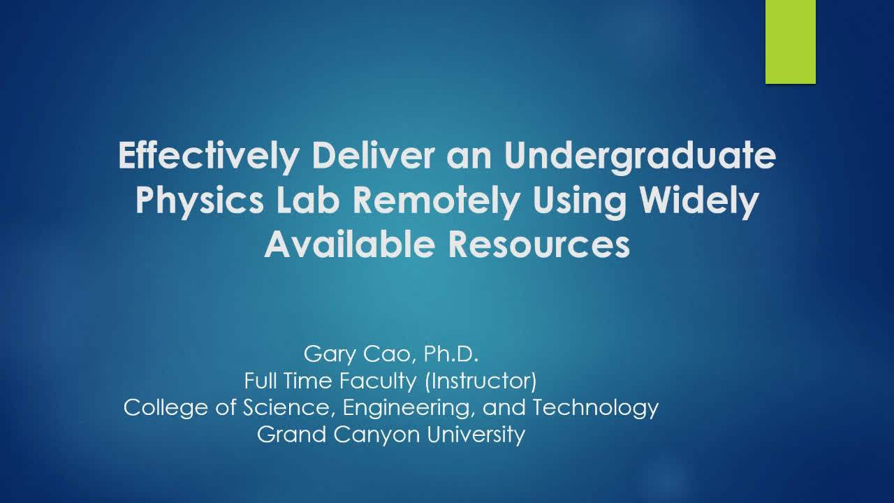 Default preview image for Effectively Deliver and Undergraduate Physics Lab Using Widely Available Resources_Cao .mp4 video.