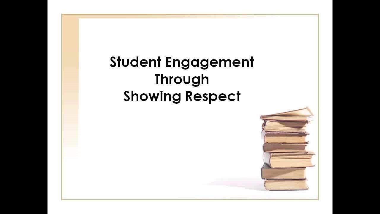 Default preview image for Presentation: Student Engagement Through Showing Respect video.